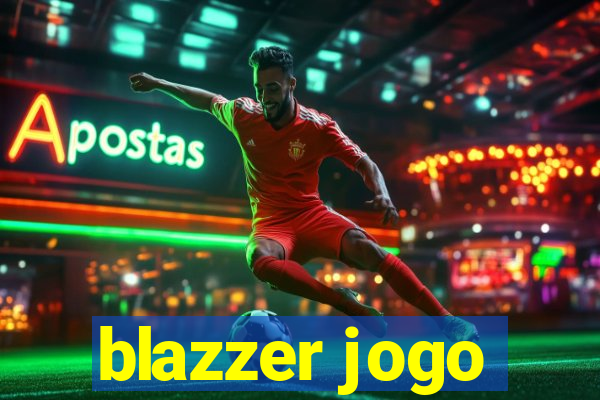 blazzer jogo